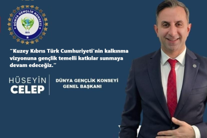 HÜSEYİN CELEP “Kuzey Kıbrıs Türk Cumhuriyeti’nin kalkınma vizyonuna gençlik temelli katkılar sunmaya devam edeceğiz.”