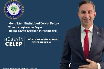 Hüseyin Celep: “Cumhurbaşkanımız Sayın Recep Tayyip Erdoğan’ın Yanındayız”