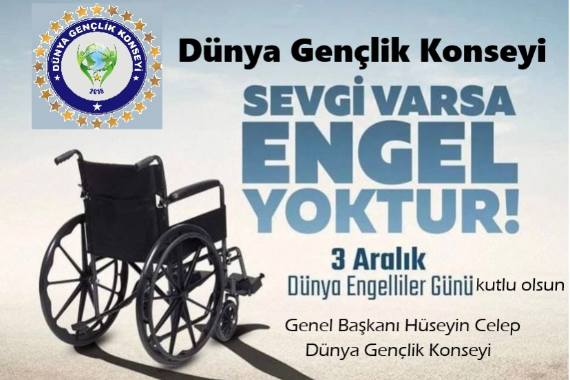Hüseyin Celep’den 3 Aralık Dünya Engelliler Günü Mesajı