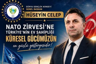 Hüseyin Celep: “NATO Zirvesi’ne Türkiye’nin Ev Sahipliği, Ülkemizin Küresel Gücünün ve Stratejik Konumunun En Güçlü Göstergelerinden Biridir”