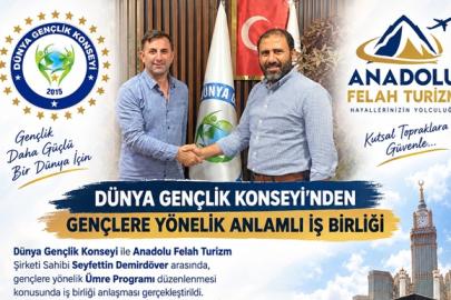 DÜNYA GENÇLİK KONSEYİ VE ANADOLU FELAH TURİZM’DEN GENÇLERE YÖNELİK ÜMRE İŞ BİRLİĞİ