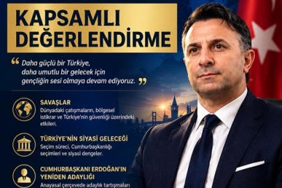 HÜSEYİN CELEP’TEN TÜRKİYE VE BÖLGE GÜNDEMİNE İLİŞKİN KAPSAMLI DEĞERLENDİRME